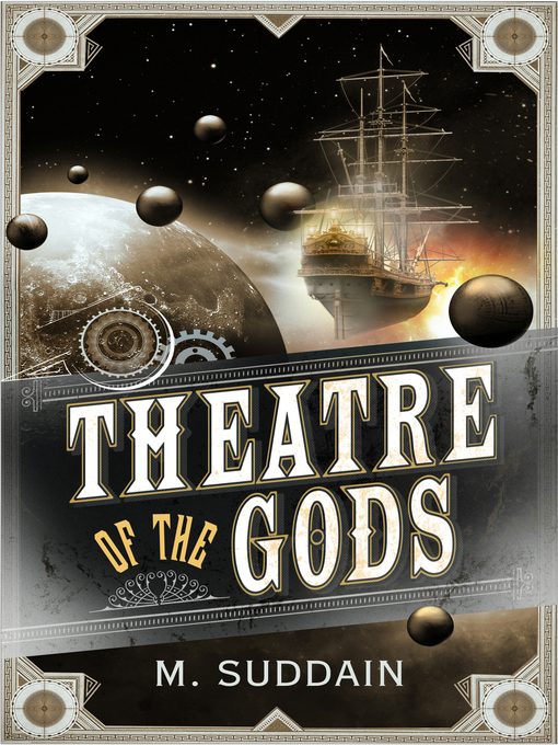 Title details for Theatre of the Gods by M. Suddain - Available
